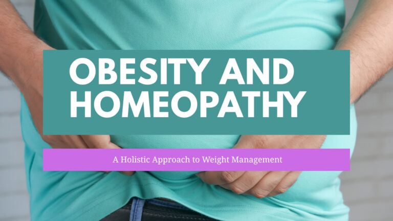 Obesity and Homeopathy: A Holistic Approach to Weight Management